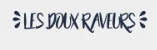 Les Doux Raveurs Coupons