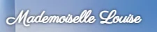 Mademoiselle Louise Coupons