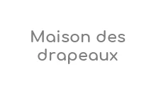 Maison des drapeaux Coupons