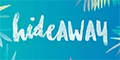 hideAWAY Coupons