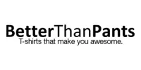 BetterThanPants Coupons