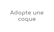Adopte une coque Coupons