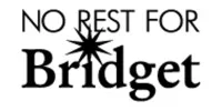 No Rest For Bridget Coupons