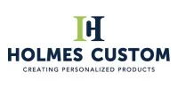 Holmes Custom Coupons