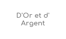 D'Or et d'Argent Coupons