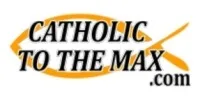 Catholic To The Max Coupons