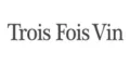 Trois Fois Vin Coupons