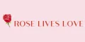 Rose Lives Love Coupons