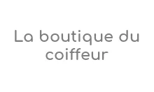 La boutique du coiffeur Coupons