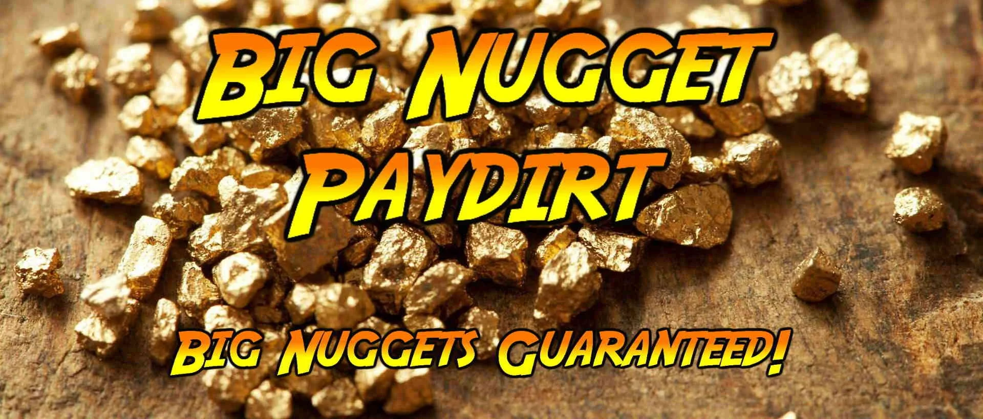 Big Nugget Paydirt Promo Codes