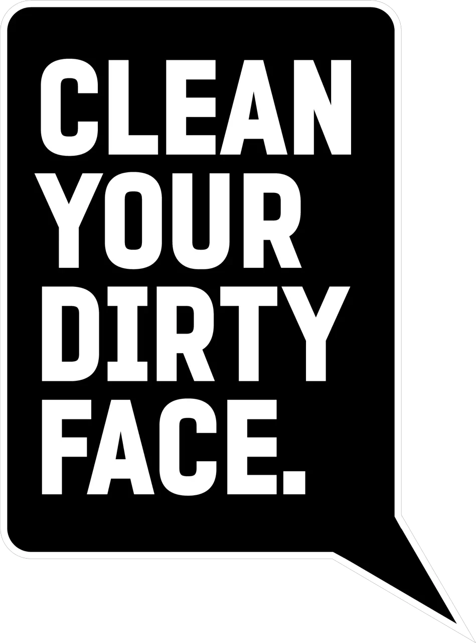 Clean Your Dirty Face Coupons