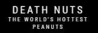 Death Nuts Promo Codes