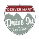 Denver Mart Drive In Promo Codes