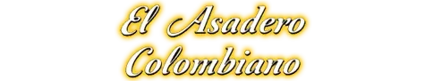 El Asadero Colombiano Promo Codes