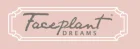 Faceplant Dreams Promo Codes