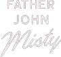 Father John Misty Store Promo Codes