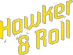 Hawker and Roll Promo Codes