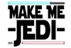 Make Me Jedi Coupons