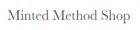 Minted Method Shop Promo Codes