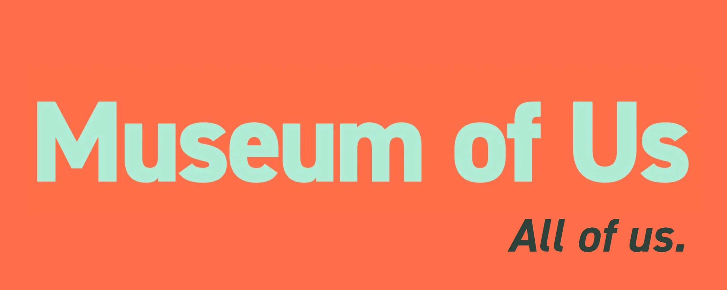 Museum of Us Coupons