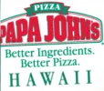 Papa Johns Hawaii Promo Codes