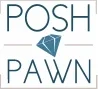 Posh Pawn Coupons