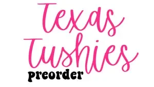 Texas Tushies Preorder Promo Codes