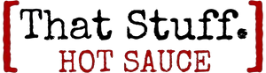 That Stuff Hot Sauce Promo Codes