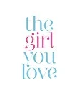 The Girl You Love Promo Codes