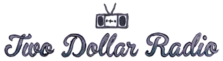 Two Dollar Radio Promo Codes